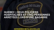 QuébecDeux policiers hospitalisés et cinq personnes arrêtées lors d'un combat