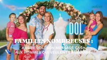 Familles nombreuses : Ambre Dol, son message cash aux hommes qui veulent la séduire