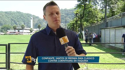 Confiante, Santos se prepara para clássico contra Corinthians em Itaquerão