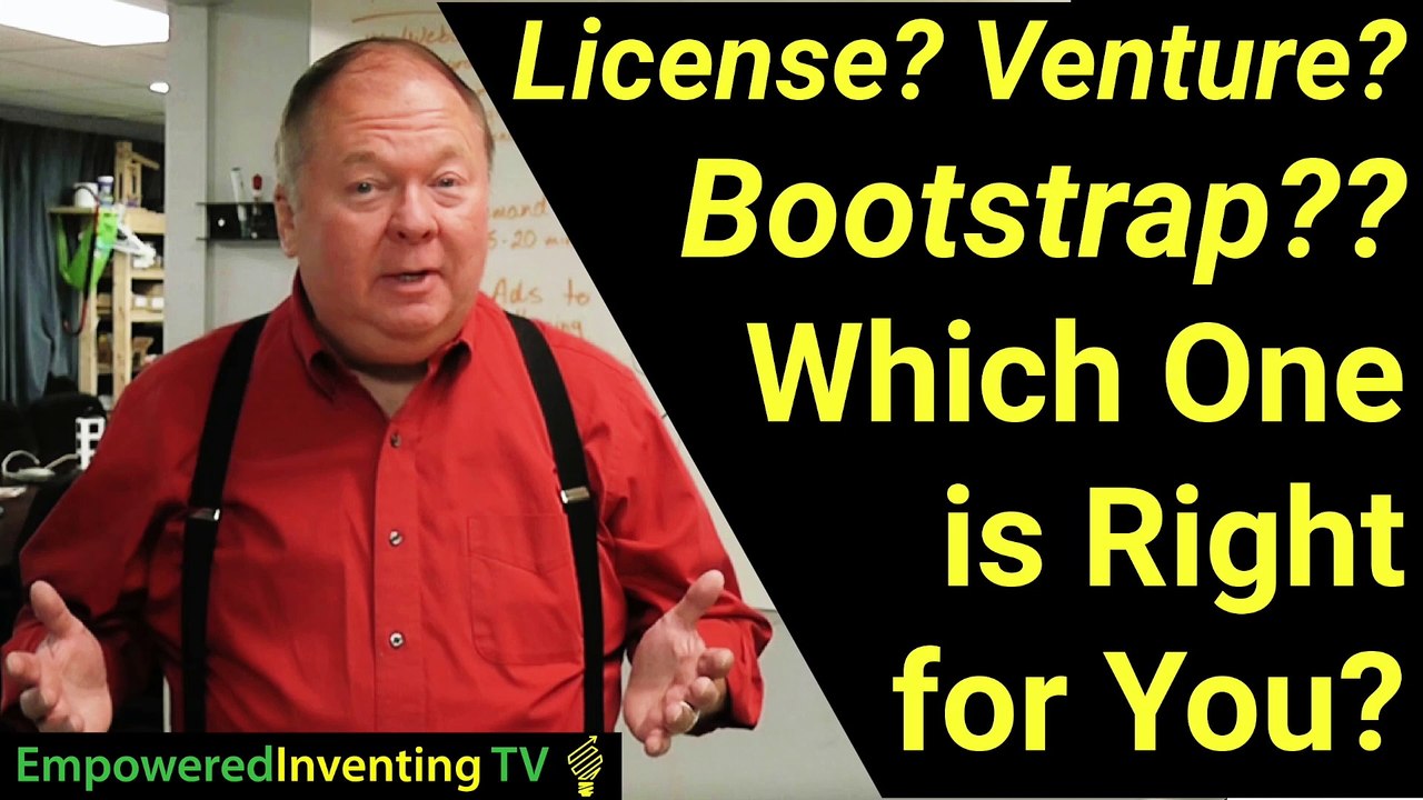 Should You License Venture or Bootstrap?