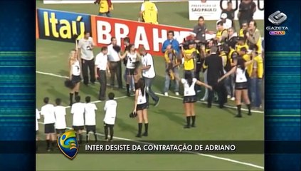 Após exames médicos, Inter desiste de contratar Adriano