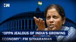 India Has Fastest-Growing Economy But Opposition Has Problem With It, FM Sitharaman In LS
