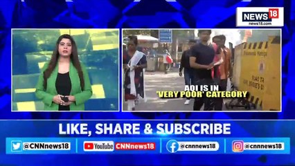 Mumbai AQI _ Mumbai Air Quality Getting Worse Than Delhi Smog _ Air Pollution In India _ News18