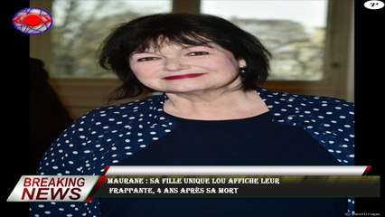 Maurane : Sa fille unique Lou affiche leur  frappante, 4 ans après sa mort