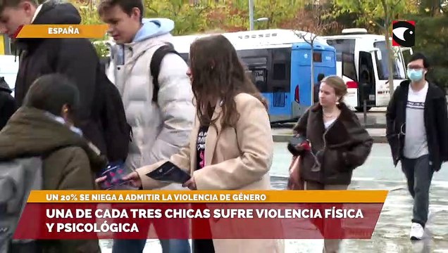 Una de cada tres chicas sufre violencia física y psicológica
