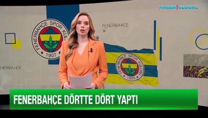 Dört dörtlük Fenerbahçe: Hepsini kazandı!
