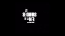 Les Seigneurs de la Mer (2006) VOSTFR HDTV-XviD MP3