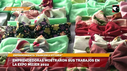 Emprendedoras mostraron sus trabajos en la Expo Mujer 2022