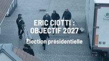 Eric Ciotti : la présidentielle 2027 sur sa feuille de route