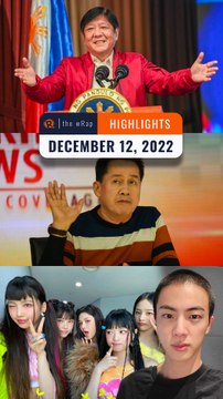 Rappler's highlights: Maharlika Wealth Fund, Quiboloy, and BTS Jin | December 12, 2022 | The wRap