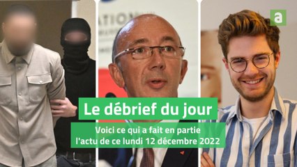 Le débrief du 12 décembre 2022
