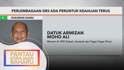 Keluar Bersatu | Perlembagaan GRS ada peruntuk keahlian terus
