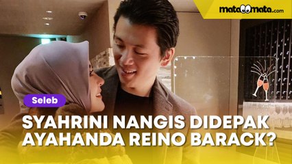 Geger Syahrini Nangis Kejer Didepak oleh Ayahanda Reino Barack, Alasanya Bikin Melongo