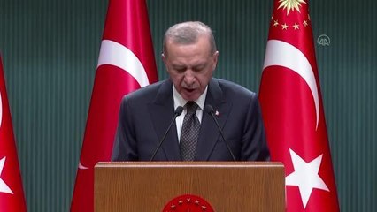 Cumhurbaşkanı Erdoğan, Kabine Toplantısı'nın ardından millete seslendi (4) Açıklaması