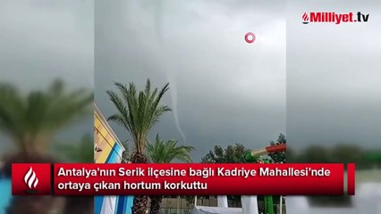 Antalya’da korkutan hortum kamerada