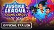DC’s Justice League: Cosmic Chaos | Official Release Date Trailer