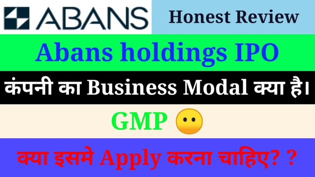 Abans Holding ipo review, Business Modal, GMP Today With Subject Rate, apply or not,,