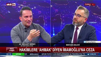 Hakimlere Ahmak diyen İmamoğlu'na ceza