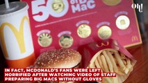 McDonald's fans horrified at video of staff doing this while prepping Big Macs