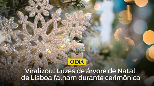 Luzes de árvore de Natal de Lisboa falham durante cerimônia
