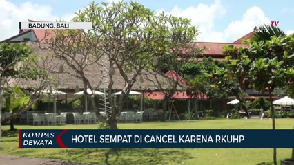 Hotel Akui Sempat Dicancel Akibat Pengesahan RKUHP