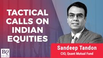 Quant MF's Tactical Calls On Indian Equities: Talking Point