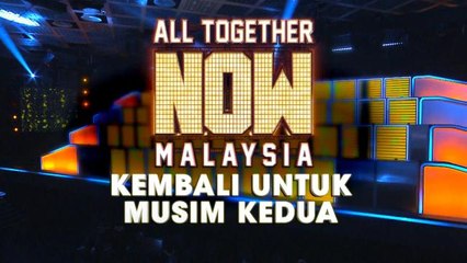 [PROMO] All Together Now Malaysia kini kembali!