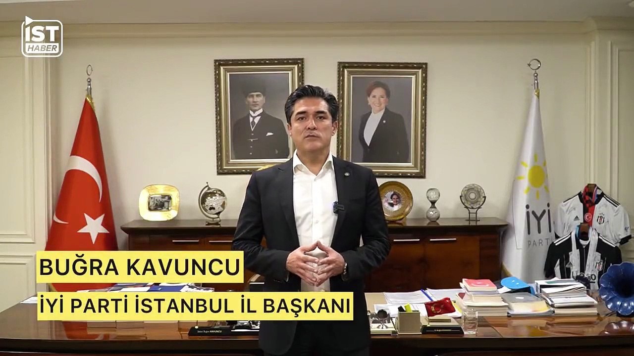 İyi Parti İstanbul İl Başkanı Buğra Kavuncu
