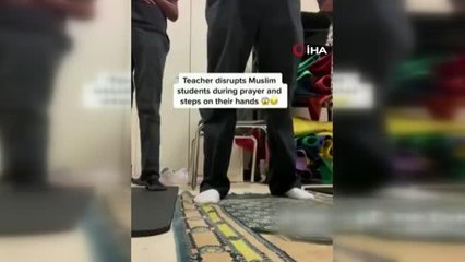 ABD'de İslamofobik saldırıNamaz kılan öğrencilere "büyü yapıyorsunuz" diyen öğretmen ihraç edildi