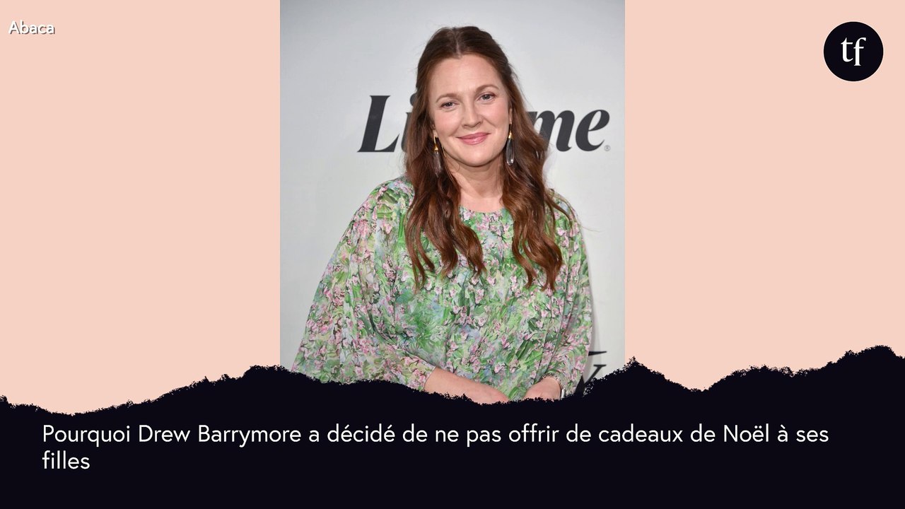 Pourquoi Drew Barrymore n'offre pas de cadeaux de Noël à ses filles