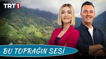 Bu Toprağın Sesi Hafta İçi Her Gün 08.45'te TRT1'de!