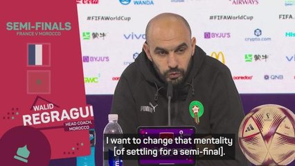 History not enough, Morocco want to reach the final - Regragui