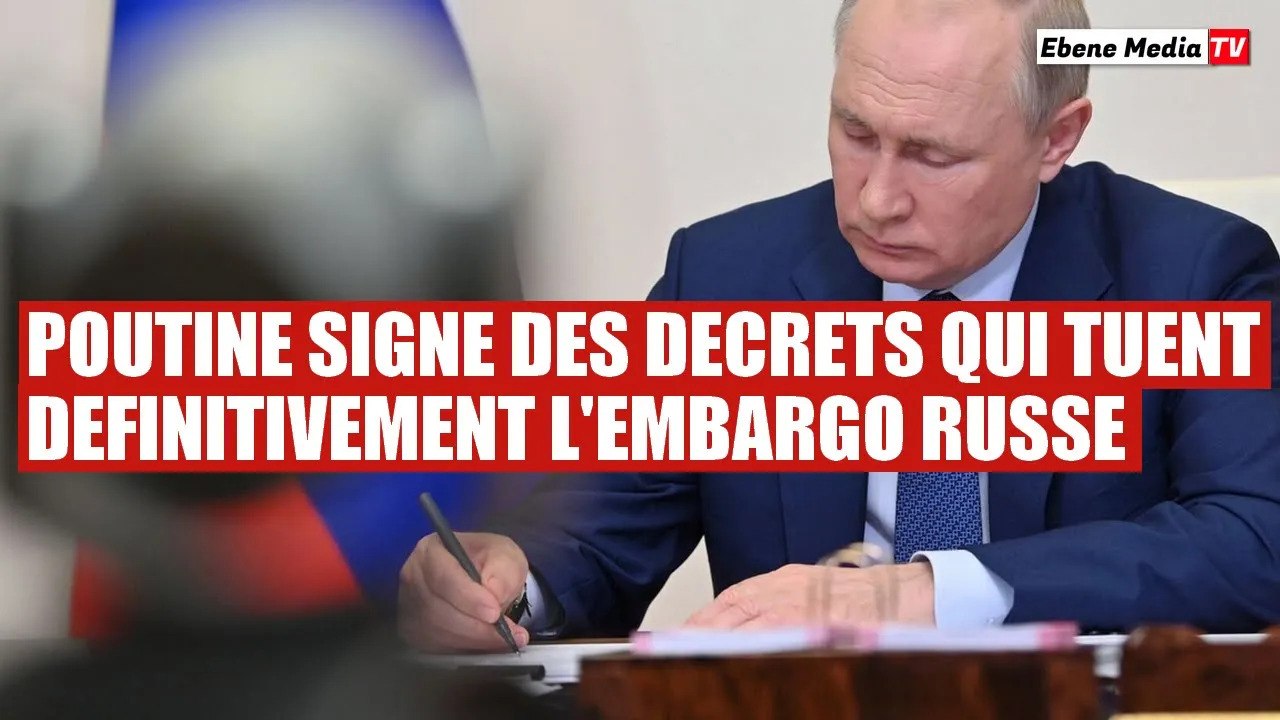 La Russie signe un nouveau décret qui abat l'embargo russe de l'UE