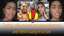 Cynthia : Après avoir tout posté sur sa relation avec Kevin Guedj, Cynthia vient de révéler : ❗❗