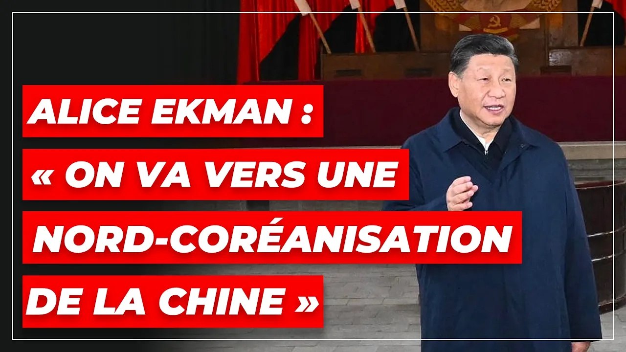 Alice Ekman : « On va vers une nord-coréanisation de la Chine »