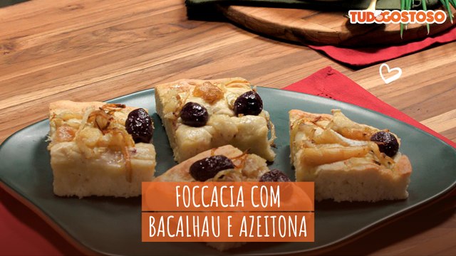 Focaccia com Bacalhau e Azeitona