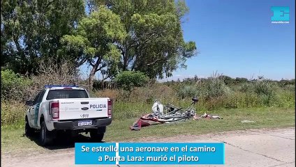 Se estrelló una aeronave en el camino a Punta Lara: murió el piloto