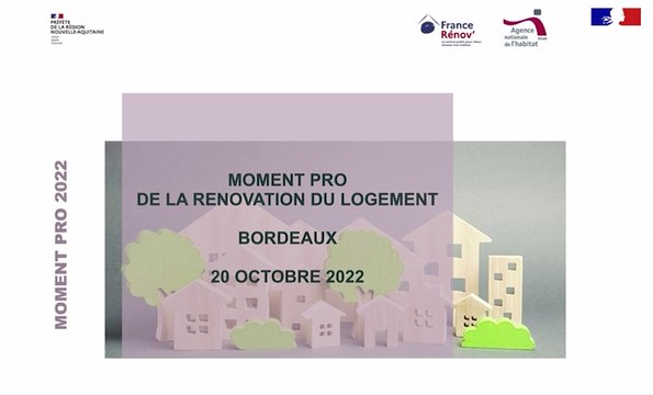 Moment Pro de la rénovation de l'habitat du 20 octobre 2022 - Introduction