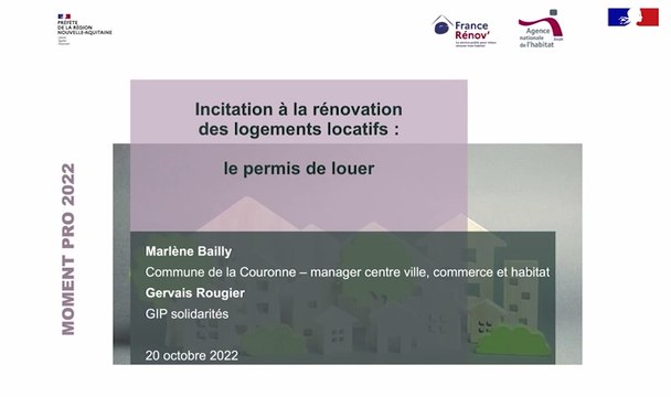 Moment Pro de la rénovation de l'habitat 2022 - Le permis de louer
