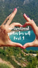 motivational quotes for self part 1