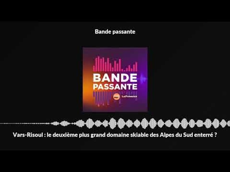 Vars-Risoul : le deuxième plus grand domaine skiable des Alpes du Sud enterré ?