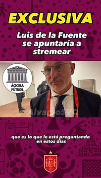 Luis de la Fuente hablando de los directos de Luis Enrique