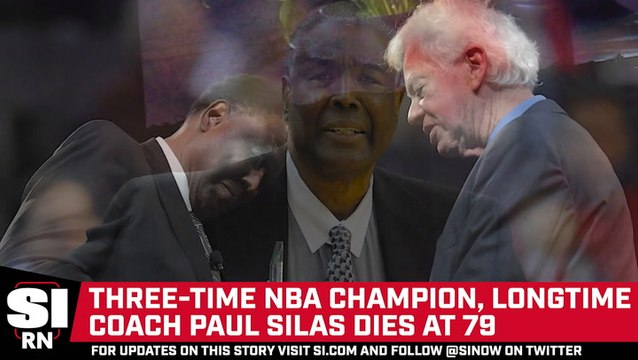 Paul Silas, Three-Time NBA Champion and Longtime Coach, Dies at 79