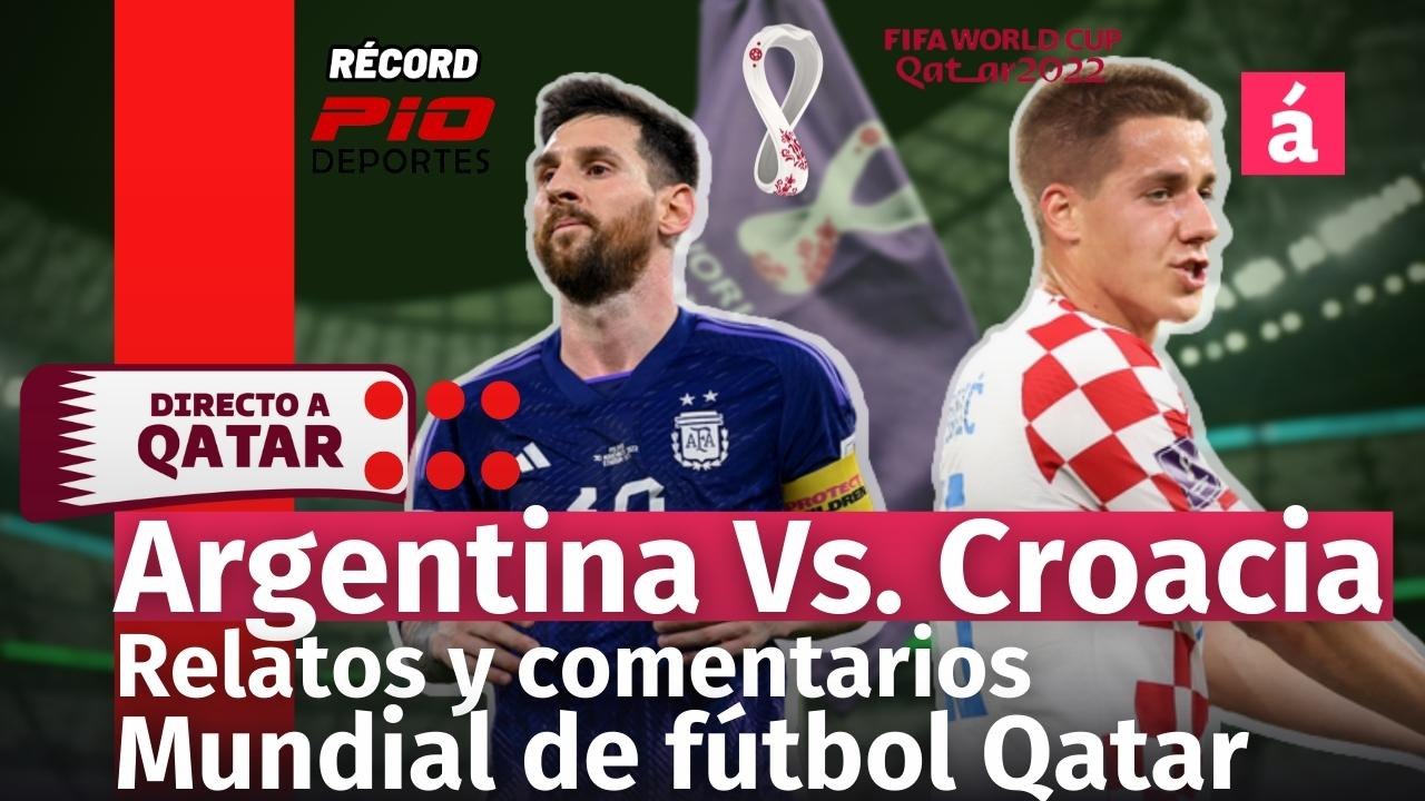 Directo al Mundial Radio. Argentina Vs. Croacia