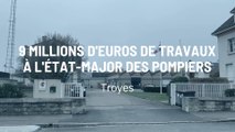 9 millions d'euros de travaux à l'État-major des pompiers