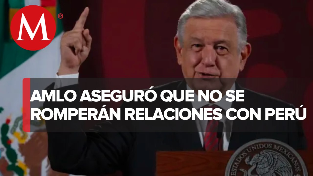 Relación entre México y Perú está en pausa; Pedro Castillo sigue siendo presidente, afirma AMLO