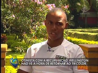 Após cirurgia, são-paulino Wellington mostra otimismo com recuperação