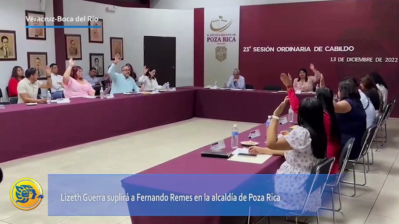 Lizeth Guerra suplirá a Fernando Remes en la alcaldía de Poza Rica