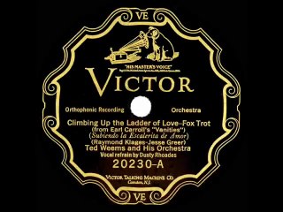 1926 Ted Weems - Climbing Up The Ladder Of Love (Dusty Rhoades, vocal)