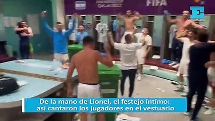 De la mano de Lionel, el festejo íntimo: así cantaron los jugadores en el vestuario